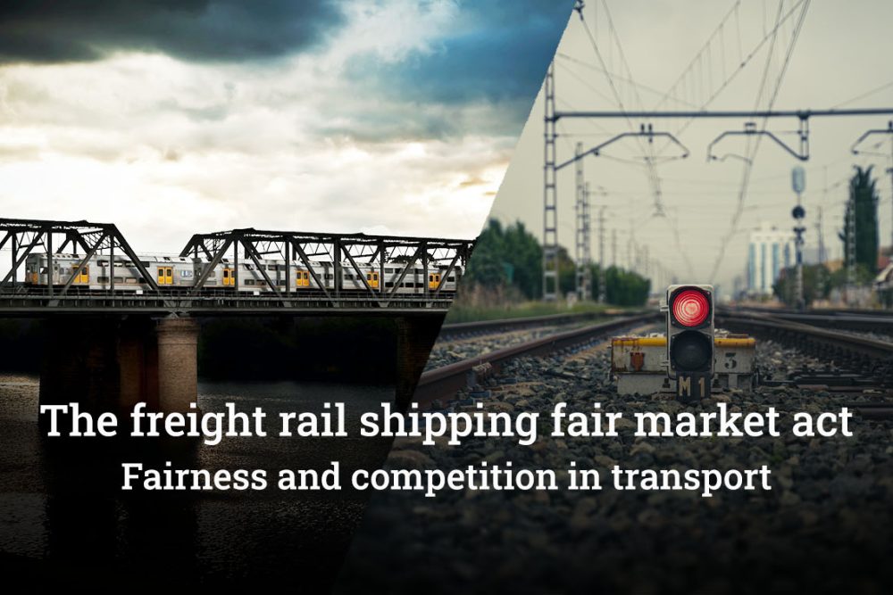 the freight rail shipping fair market act